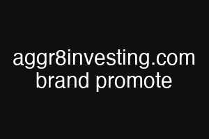aggr8investing.com brand promote